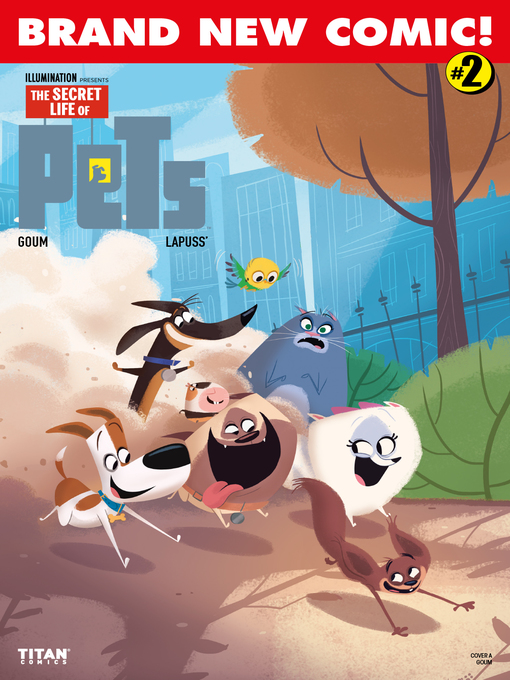 Title details for The Secret Life of Pets (2019), Volume 1, Issue 2 by Stephane Lapuss - Available